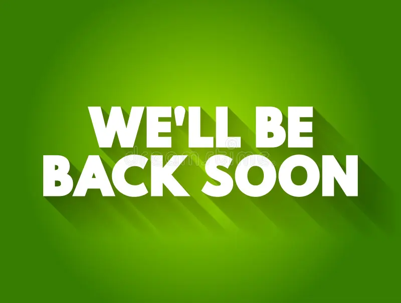 We'll be back soon