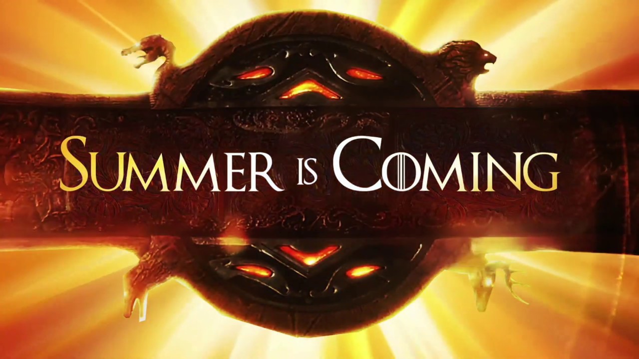 summer is coming